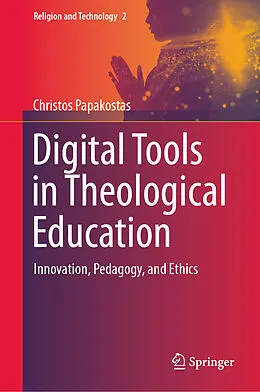 E-Book (pdf) Digital Tools in Theological Education von Christos Papakostas