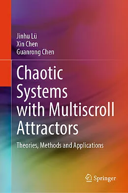 E-Book (pdf) Chaotic Systems with Multiscroll Attractors von Jinhu Lü, Xin Chen, Guanrong Chen
