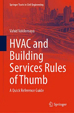 E-Book (pdf) HVAC and Building Services Rules of Thumb von Vahid Vakiloroaya