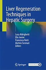 E-Book (pdf) Liver Regeneration Techniques in Hepatic Surgery von 
