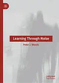 E-Book (pdf) Learning Through Noise von Peter J. Woods
