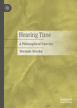 E-Book (pdf) Hearing Time von Norman Sieroka