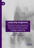 E-Book (pdf) Leadership Imaginaries von David F. Ayers, Allison L. Palmadessa