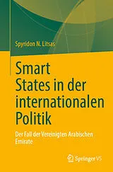 Kartonierter Einband Smart States in der internationalen Politik von Spyridon N. Litsas