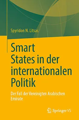 E-Book (pdf) Smart States in der internationalen Politik von Spyridon N. Litsas