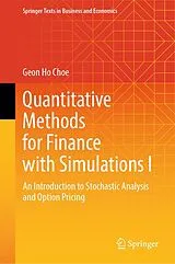 Fester Einband Quantitative Methods for Finance with Simulations I von Geon Ho Choe