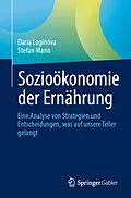 E-Book (pdf) Sozioökonomie der Ernährung von Daria Loginova, Stefan Mann