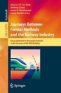 E-Book (pdf) Journeys Between Formal Methods and the Railway Industry von 