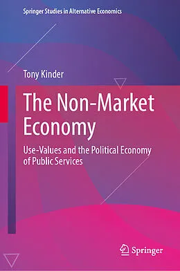 E-Book (pdf) The Non-Market Economy von Tony Kinder