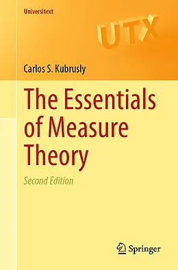 E-Book (pdf) The Essentials of Measure Theory von Carlos S. Kubrusly