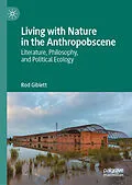 E-Book (pdf) Living with Nature in the Anthropobscene von Rod Giblett