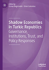 Fester Einband Shadow Economies in Turkic Republics von 