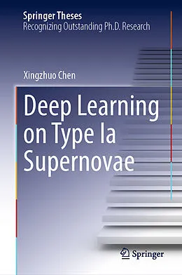 E-Book (pdf) Deep Learning on Type Ia Supernovae von Xingzhuo Chen