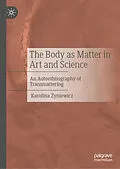 E-Book (pdf) The Body as Matter in Art and Science von Karolina Zyniewicz