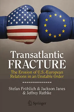 E-Book (pdf) Transatlantic Fracture von Stefan Fröhlich, Jackson Janes, Jeffrey Rathke