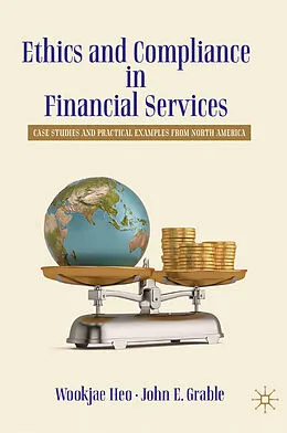 E-Book (pdf) Ethics and Compliance in Financial Services von Wookjae Heo, John E. Grable