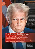 E-Book (pdf) The Trump Realignment von Spencer Goidel, Kirby Goidel