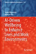 E-Book (pdf) AI-Driven Wellbeing to Enhance Lives and Work Environments von Soumi Majumder, Nilanjan Dey