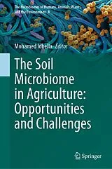 Fester Einband The Soil Microbiome in Agriculture: Opportunities and Challenges von