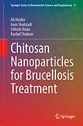 E-Book (pdf) Chitosan Nanoparticles for Brucellosis Treatment von Ali Haider, Iram Shahzadi, Sehrish Kiran