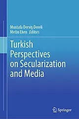 Fester Einband Turkish Perspectives on Secularization and Media von 