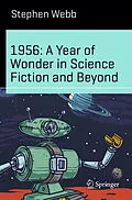 E-Book (pdf) 1956: A Year of Wonder in Science Fiction and Beyond von Stephen Webb