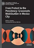 E-Book (pdf) From protest to the presidency: Grassroots Mobilisation in Mexico City von Hélène Combes
