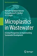 E-Book (pdf) Microplastics in Wastewater von Navnath Tulshiram Hatvate, Hemantkumar N. Akolkar, A. K. Haghi