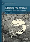 E-Book (pdf) Adapting The Tempest von Elizabeth D. Gruber
