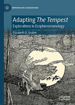 E-Book (pdf) Adapting The Tempest von Elizabeth D. Gruber