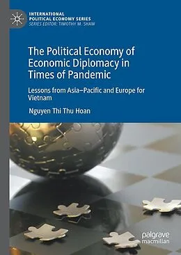 E-Book (pdf) The Political Economy of Economic Diplomacy in Times of Pandemic von Nguyen Thi Thu Hoan