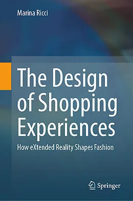 E-Book (pdf) The Design of Shopping Experiences von Marina Ricci