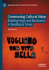 Fester Einband Commoning Cultural Value von Alice Borchi