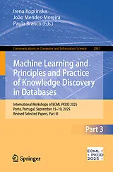 Kartonierter Einband Machine Learning and Principles and Practice of Knowledge Discovery in Databases von 