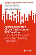 E-Book (pdf) Analog Integrated Circuit Design Under PVT Conditions von Pedro Alberto Oliveira Paiva, José Pedro Ponte Mota Da Costa, Filipe Parrado de Azevedo