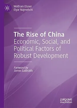 E-Book (pdf) The Rise of China von Wolfram Elsner, Elyar Najmehchi