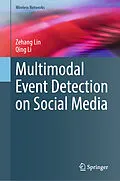 E-Book (pdf) Multimodal Event Detection on Social Media von Zehang Lin, Qing Li