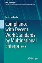 Fester Einband Compliance with Decent Work Standards by Multinational Enterprises von Foster Maluleke