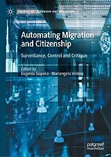 Fester Einband Automating Migration and Citizenship von