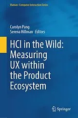 Fester Einband HCI in the Wild: Measuring UX within the Product Ecosystem von 