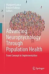 Fester Einband Advancing Neuropsychology Through Population Health von 