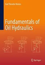 Fester Einband Fundamentals of Oil Hydraulics von Karl Theodor Renius