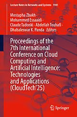 Kartonierter Einband Proceedings of the 7th International Conference on Cloud Computing and Artificial Intelligence: Technologies and Applications (CloudTech'25) von 