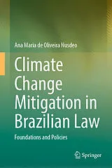 Fester Einband Climate Change Mitigation in Brazilian Law von Ana Maria de Oliveira Nusdeo