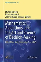 Fester Einband Mathematics, Algorithms, and the Art and Science of Decision-Making von 