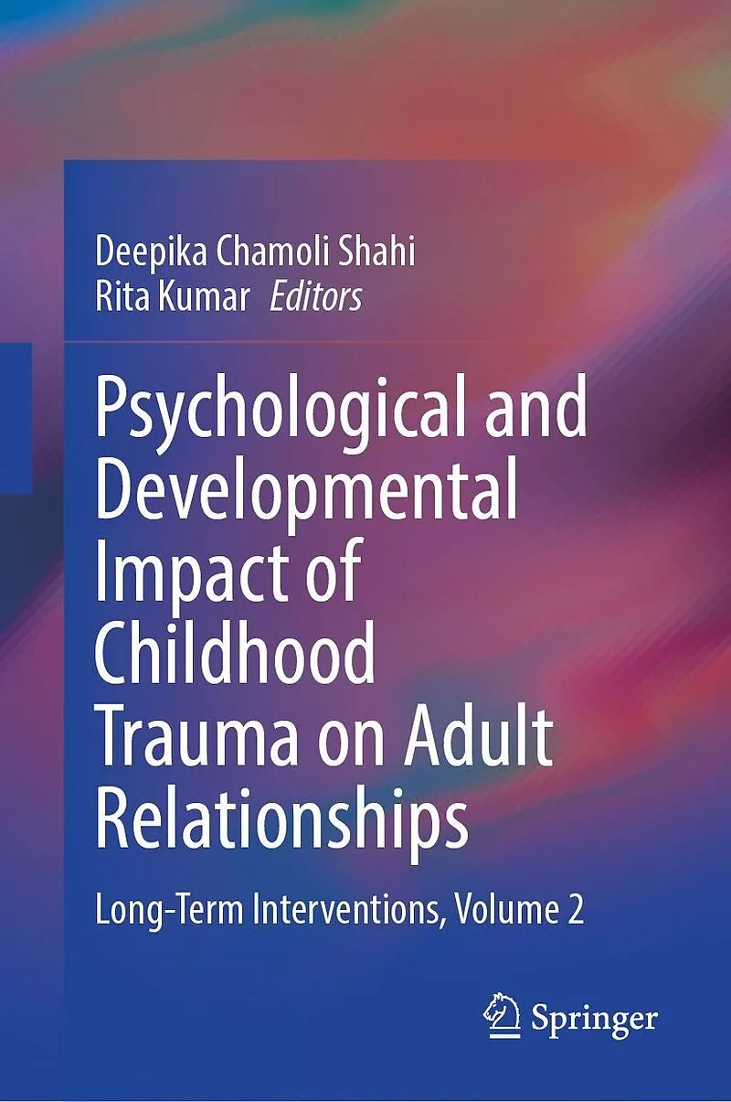 Psychological and Developmental Impact of Childhood Trauma on Adult ...