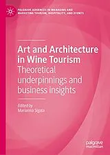 Fester Einband Art and Architecture in Wine Tourism von 