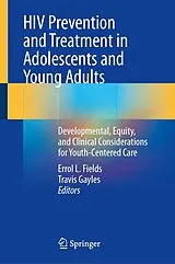 Fester Einband HIV Prevention and Treatment in Adolescents and Young Adults von