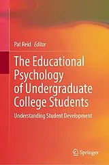 Fester Einband The Educational Psychology of Undergraduate College Students von