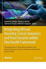 Fester Einband Integrating African Ancestry, Cancer Genomics and Food Security within One Health Framework von